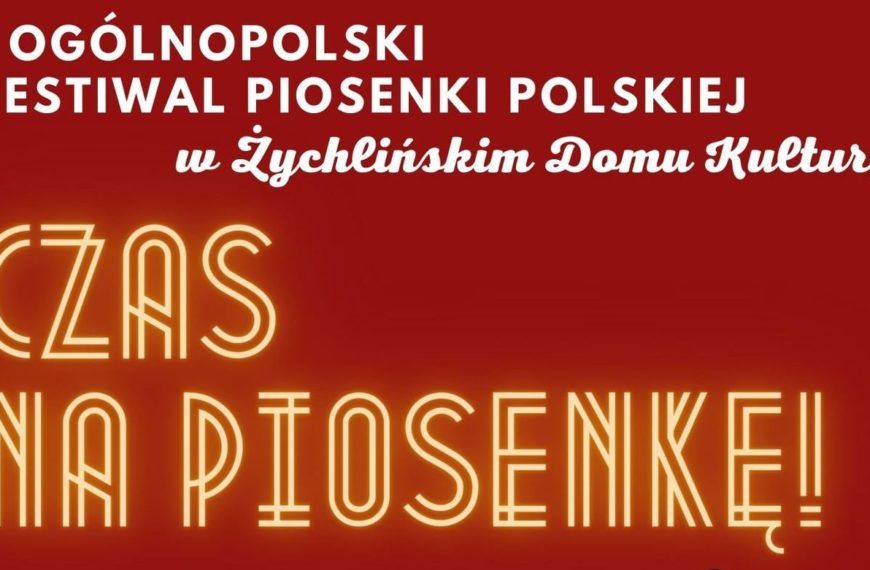 ŻDK zaprasza do udziału w festiwalu „Czas na piosenkę”